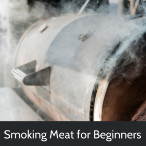 Smoking Meat for Beginners